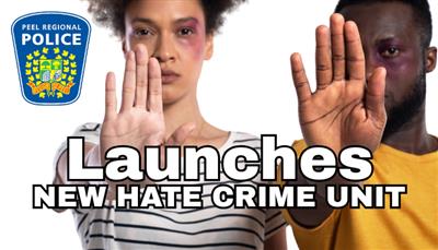 Peel Regional Police Launch New Hate Crime Unit to Strengthen Response to Bias-Motivated Incidents